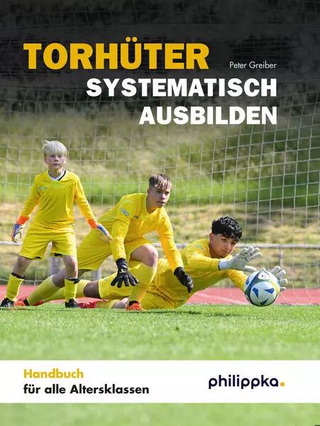 Torhüter systematisch ausbilden</a>