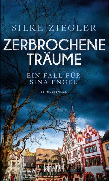 Zerbrochene Träume. Ein Fall für Sina Engel</a>