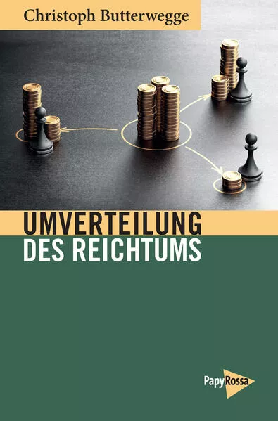 Umverteilung des Reichtums</a>