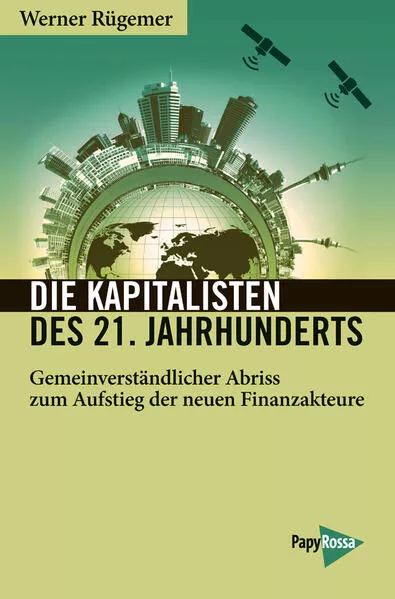 Die Kapitalisten des 21. Jahrhunderts</a>