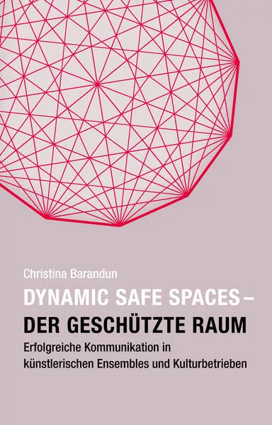 Cover: Dynamic Safe Spaces – Der geschützte Raum