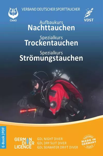 Cover: Aufbaukurs Nachttauchen - Spezialkurs Trockentauchen - Spezialkurs Strömungstauchen