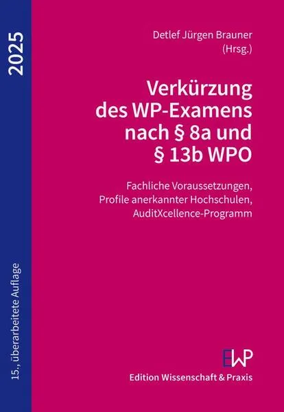 Verkürzung des WP-Examens nach § 8a und § 13b WPO 2025</a>