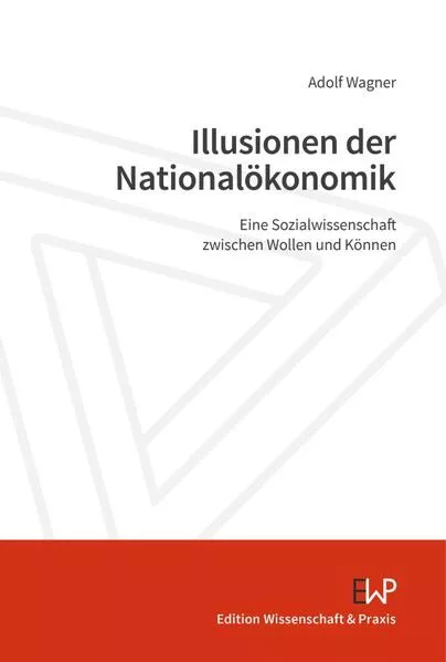 Cover: Illusionen der Nationalökonomik