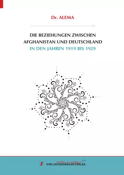 Die Beziehungen zwischen Afghanistan und Deutschland in den Jahren 1919 bis 1929