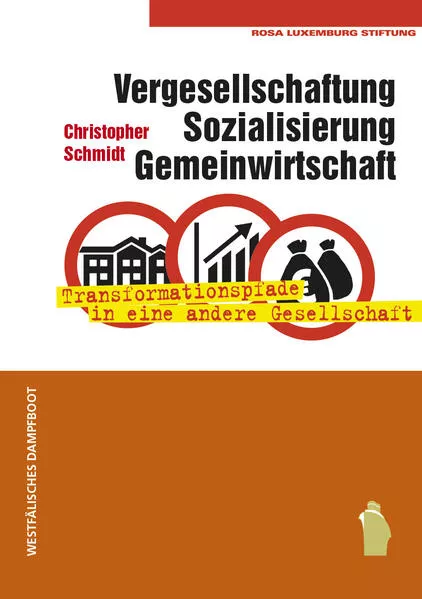 Vergesellschaftung, Sozialisierung, Gemeinwirtschaft</a>