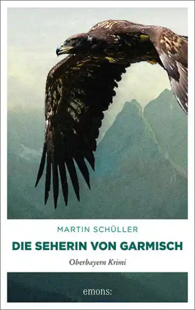 Cover: Die Seherin von Garmisch