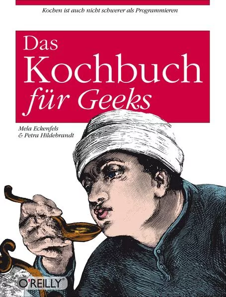 Cover: Das Kochbuch für Geeks