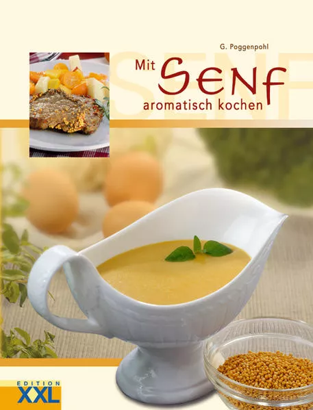 Cover: Mit Senf aromatisch kochen