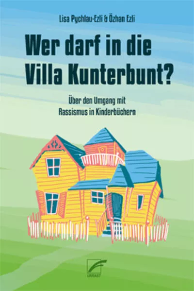 Cover: Wer darf in die Villa Kunterbunt?