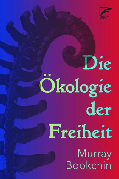 Die Ökologie der Freiheit</a>