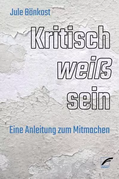 Kritisch weiß sein</a>