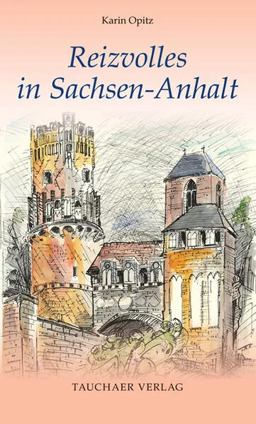 Cover: Reizvolles in Sachsen-Anhalt