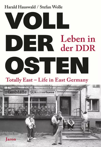 Cover: Voll der Osten / Totally East