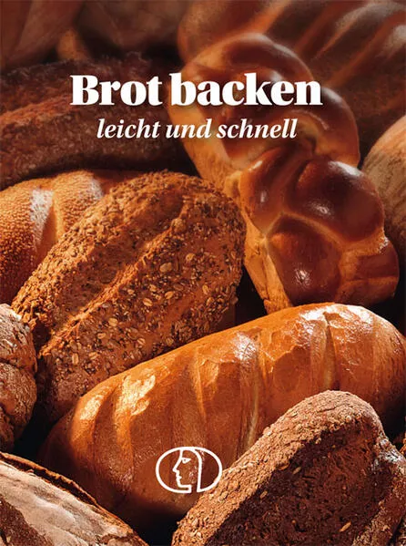 Cover: Brot backen - leicht und schnell