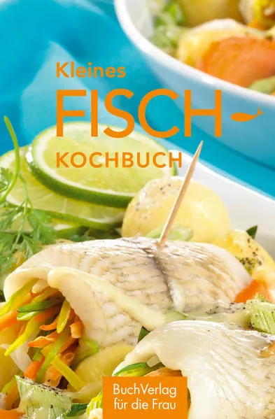 Cover: Kleines Fisch-Kochbuch