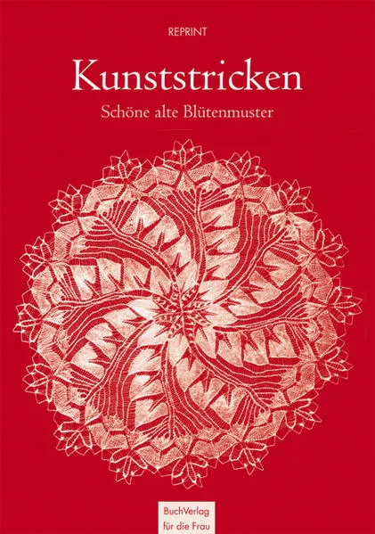 Cover: Kunststricken: Schöne alte Blütenmuster