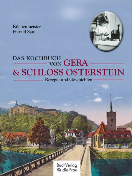 Cover: Das Kochbuch von Gera & Schloss Osterstein