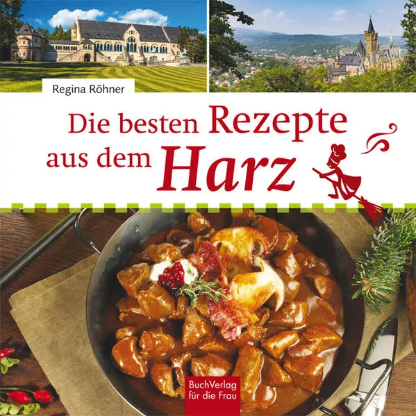 Die besten Rezepte aus dem Harz</a>