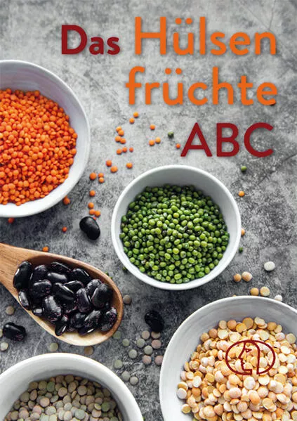 Cover: Das Hülsenfrüchte-ABC