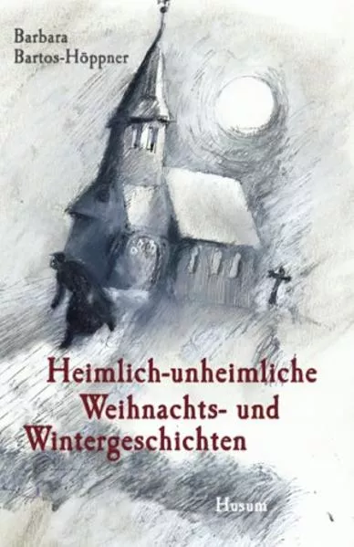 Cover: Heimlich-unheimliche Weihnachts- und Wintergeschichten