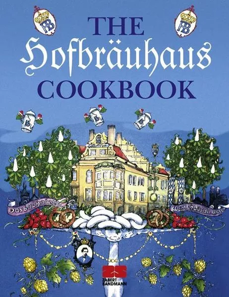 The Hofbräuhaus-Cookbook</a>