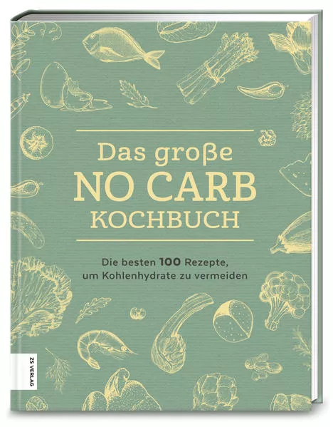 Cover: Das große No Carb-Kochbuch