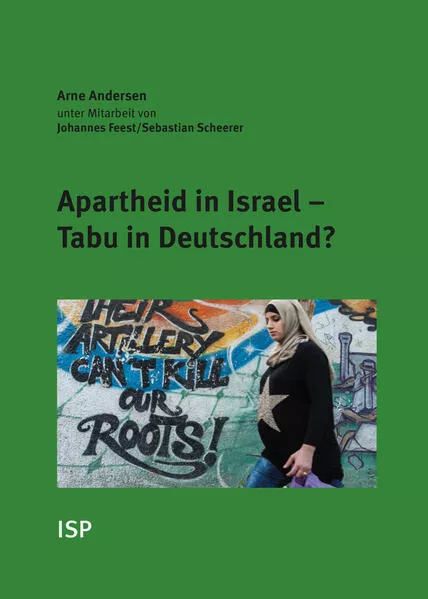 Apartheid in Israel – Tabu in Deutschland?