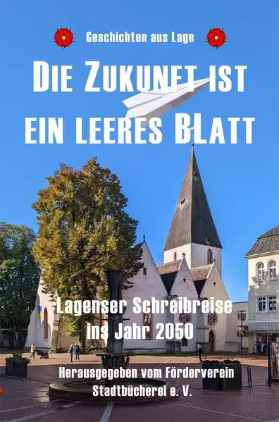 Cover: Die Zukunft ist ein leeres Blatt