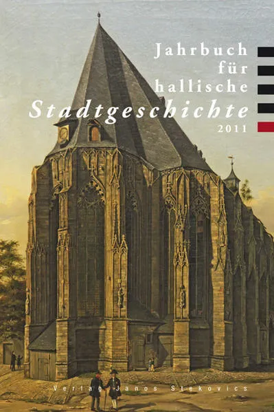 Jahrbuch für hallische Stadtgeschichte 2011</a>