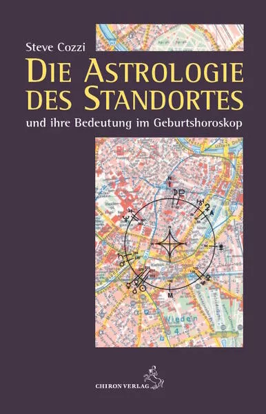 Die Astrologie des Standortes und ihre Bedeutung im Geburtshoroskop