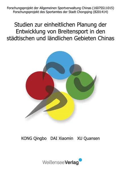 Cover: Studien zur einheitlichen Planung der Entwickling von Breitensport in den städtichen und ländlichen Gebieten China