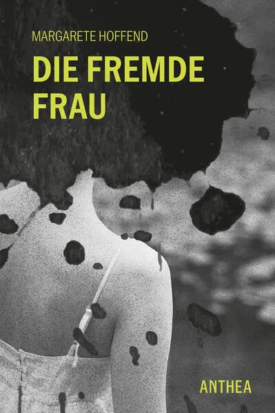 Die fremde Frau