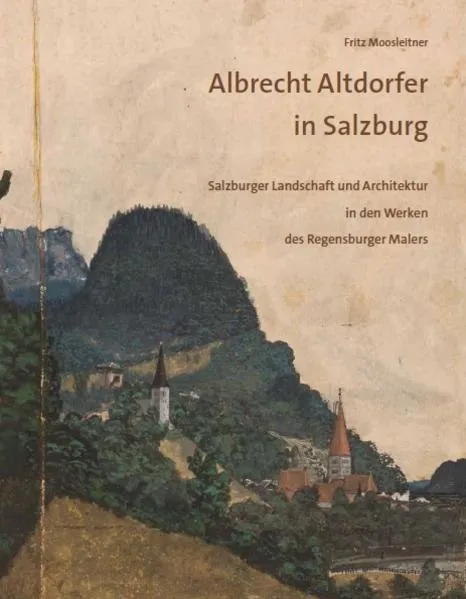 Cover: Albrecht Altdorfer in Salzburg