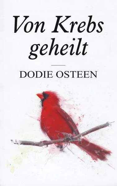 Cover: Von Krebs geheilt