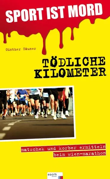 Cover: Sport ist Mord - Tödliche Kilometer