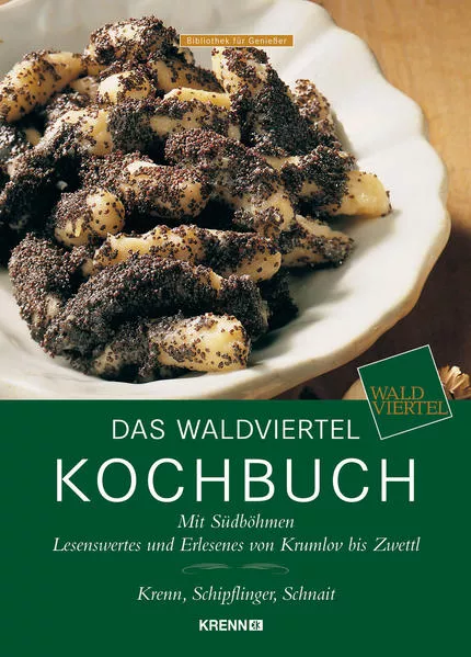 Cover: Das Waldviertel Kochbuch