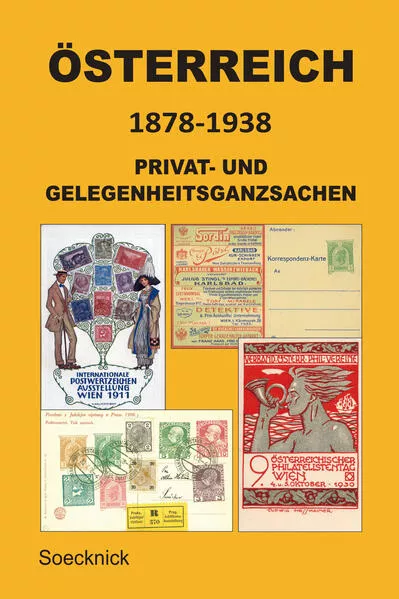 Österreich 1878-1938 Privat- und Gelegenheitsganzsachen