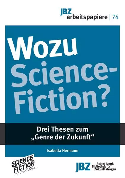 Wozu Science-Fiction?