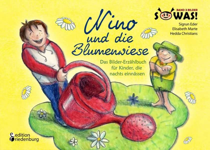 Cover: Nino und die Blumenwiese - Das Bilder-Erzählbuch für Kinder, die nachts einnässen (Enuresis)