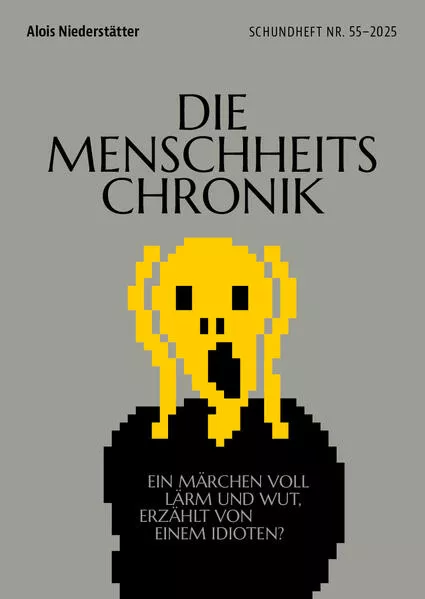 Cover: Alois Niederstätter: DIE MENSCHHEITSCHRONIK