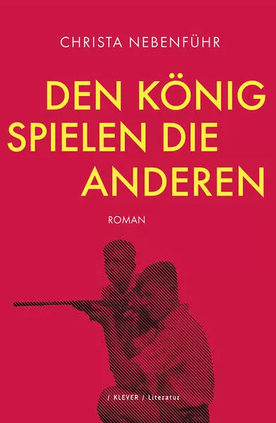 Cover: Den König spielen die anderen