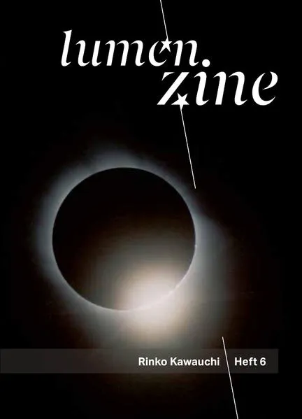 Cover: Lumen Zine issue 6: Rinko Kawauchi