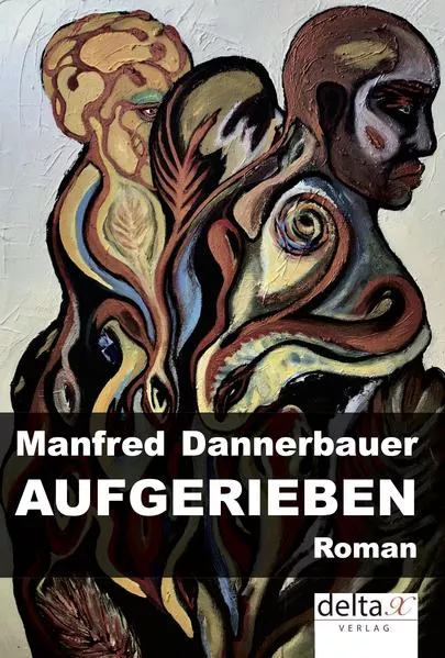 Cover: Aufgerieben