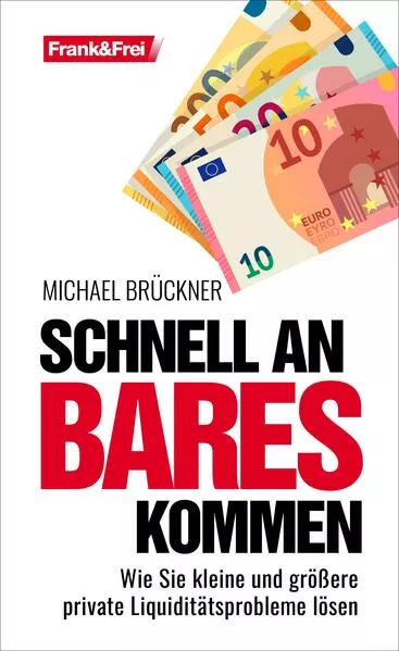 Cover: Schnell an Bares kommen