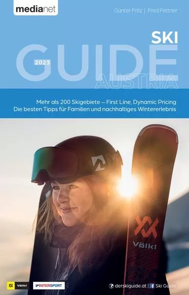 Cover: Ski Guide Austria 2023 - Mehr als 200 Skigebiete / First Line, Dynamic Pricing