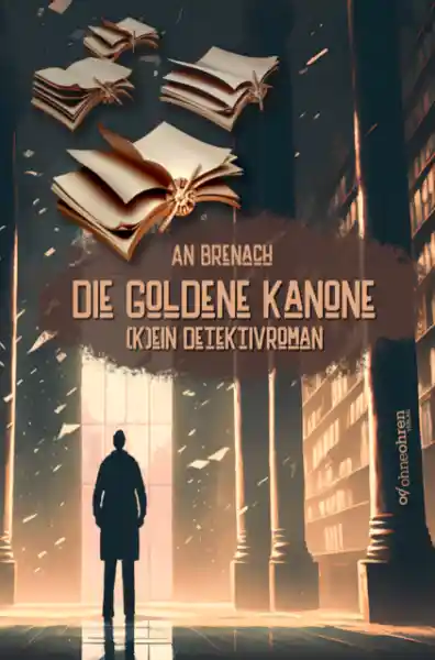 Cover: Die goldene Kanone