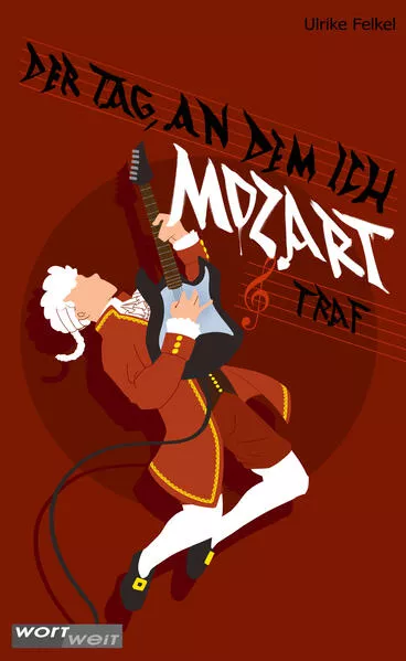 Cover: Der Tag, an dem ich Mozart traf