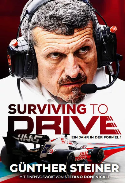 Cover: Surviving to Drive - Ein Jahr in der Formel 1