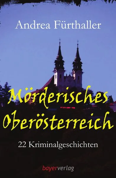 Mörderisches Oberösterreich